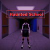 Thumbnail game - Haunted School
